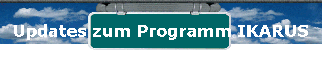Updates zum Programm IKARUS