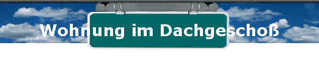 Wohnung im Dachgescho